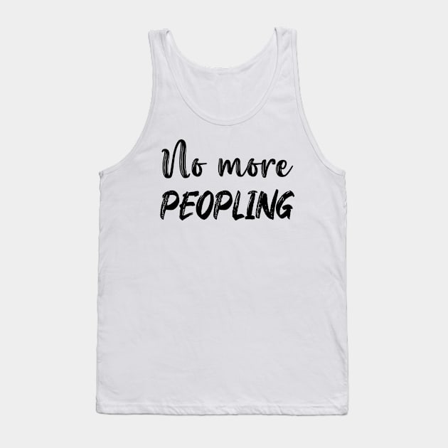 no more peopling Tank Top by bisho2412